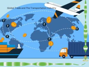 The relationship Between Global Trade and The Transportation Industry